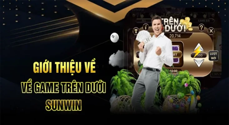 Trên dưới game SUNWIN 6